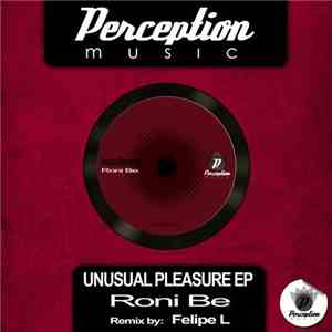 Roni Be - Unusual Pleasure EP