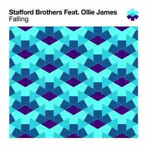 Stafford Brothers Feat. Ollie James - Falling