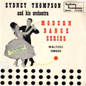 Sydney Thompson And His Orchestra - Quicksteps / Foxtrots