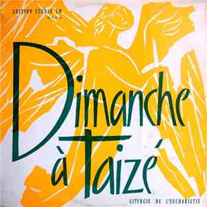 Taizé - Dimanche À Taizé - Liturgie De L'Eucharistie