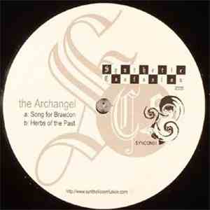 The Archangel - Song for Braedon / Herbs of the Past
