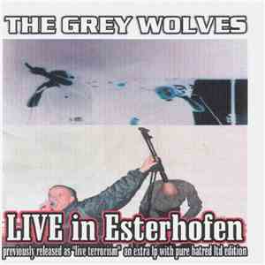The Grey Wolves - Live In Esterhofen