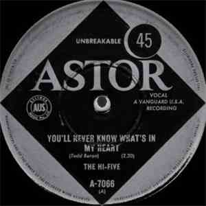 The Hi-Five  - You'll Never Know What's In My Heart