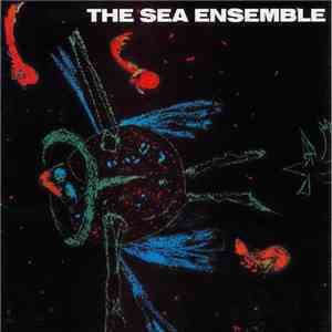 The Sea Ensemble - We Move Together