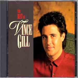 Vince Gill - The Best Of Vince Gill