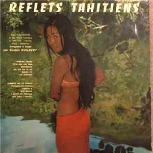 Yves Roche Et Les Royal Tahitiens - Reflets Tahitiens