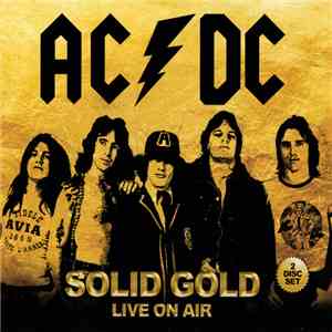 AC/DC - Solid Gold Live On Air
