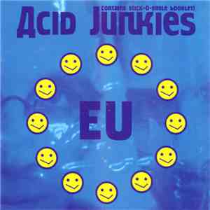 Acid Junkies - EU