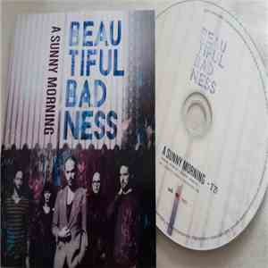 Beautiful Badness - A Sunny Morning