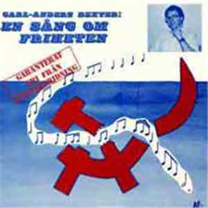 Carl-Anders Dexter - En Sång Om Friheten