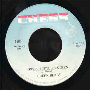 Chuck Berry - Sweet Little Sixteen / Reelin And Rocking