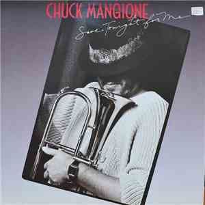 Chuck Mangione - Save Tonight For Me