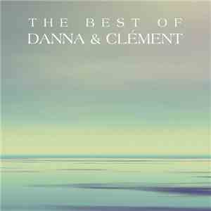 Danna & Clément - The Best Of Danna & Clement