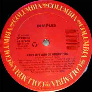 Dimples - I Can't Live With Or Without You / Dog Or Hog?