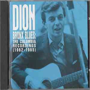 Dion  - Bronx Blues: The Columbia Recordings (1962-1965)