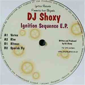 DJ Shoxy - Ignition Sequence E.P.