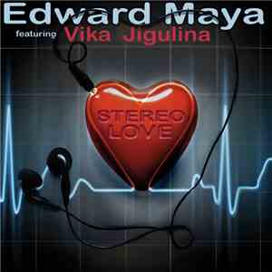 Edward Maya Feat. Vika Jigulina - Stereo Love