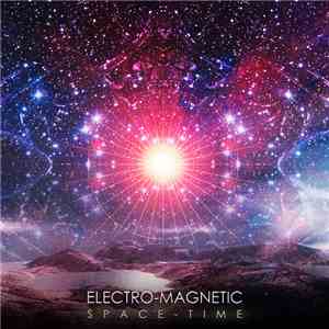 Electro-Magnetic - Space-Time