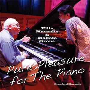 Ellis Marsalis & Makoto Ozone - Pure Pleasure For The Piano