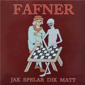 Fafner - Jak Spelar Dik Matt