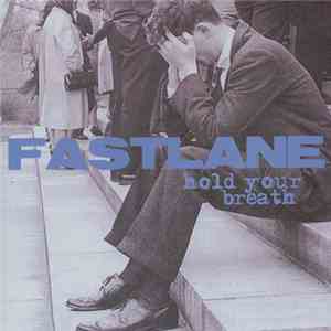 Fastlane  - Hold Your Breath