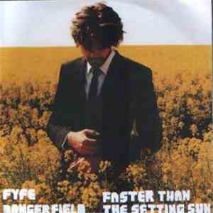 Fyfe Dangerfield - Faster Than The Setting Sun