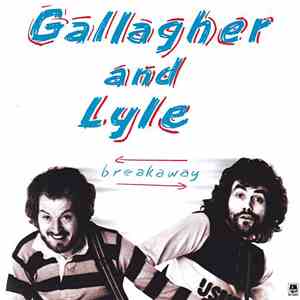 Gallagher And Lyle - Breakaway
