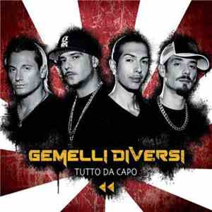 Gemelli Diversi - Tutto da Capo