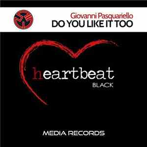 Giovanni Pasquariello - Do You Like It Too