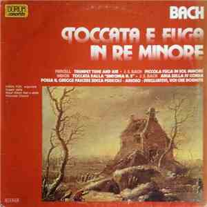 J. S. Bach - Virgil Fox - Toccata E Fuga In Re Minore