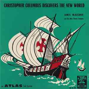 James McKechnie And The Atlas Theatre Company - Christopher Columbus Discovers The New World