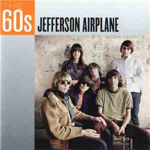 Jefferson Airplane - The 60s