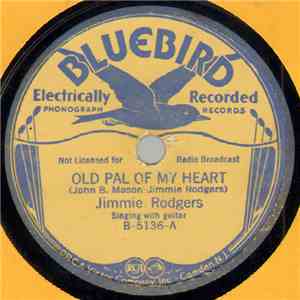 Jimmie Rodgers - Old Pal Of My Heart / Mississippi Moon