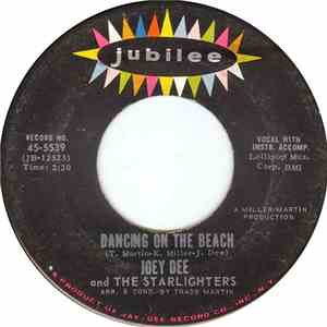 Joey Dee And The Starliters - Dancing On The Beach / Good Little You