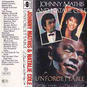 Johnny Mathis With Special Guest Natalie Cole - Unforgettable: A Musical Tribute To Nat King Cole