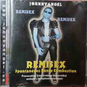 Johnnyangel - Remisex Spontaneous Dance Combustion
