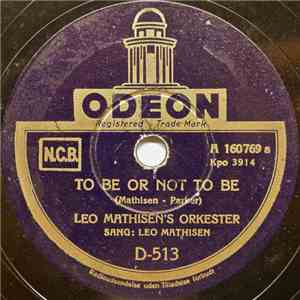 Leo Mathisen's Orkester - To Be Or Not To Be / Little Girl