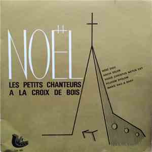 Les Petits Chanteurs A La Croix De Bois - Noël