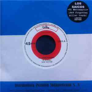 Los Saicos - El Mercenario
