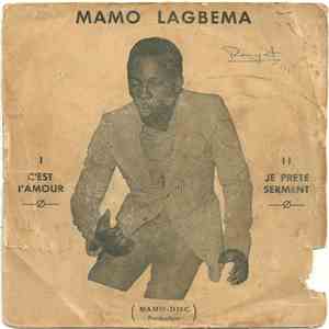 Mamo Lagbema - C'Est L'Amour / Je Prete Serment