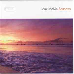 Max Melvin - Seasons