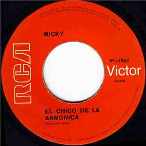 Micky  - El Chico De La Armónica