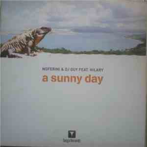 Noferini & DJ Guy Feat. Hilary - A Sunny Day