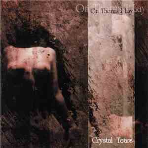 On Thorns I Lay - Crystal Tears
