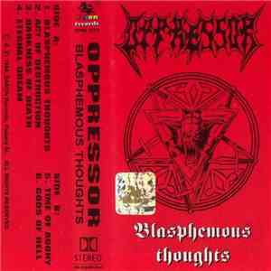 Oppressor  - Blasphemous Thoughts