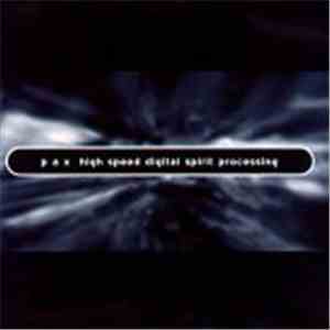 Pax - High Speed Digital Spirit Processing