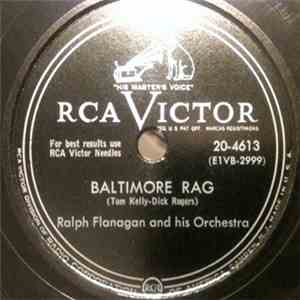 Ralph Flanagan And His Orchestra - Baltimore Rag / Singin' In The Rain