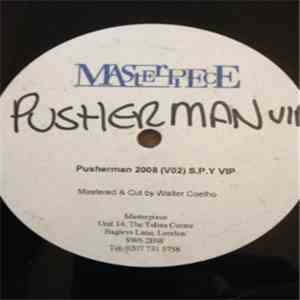 Redeyes / DJ Taktix - Pusherman (S.P.Y. Remix V.I.P.) / The Way (V.I.P. Mix ...