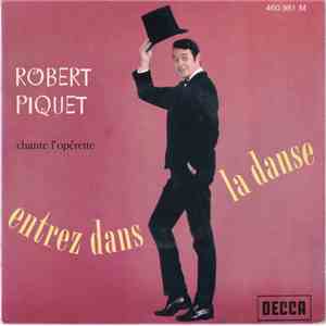 Robert Piquet - Entrez Dans La Danse