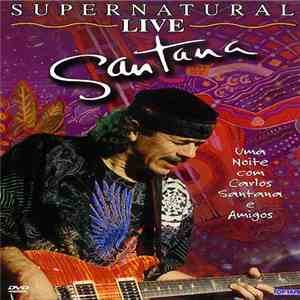 Santana - Supernatural Live